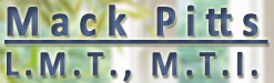 Dallas Licensed Massage Therapist ~ Mack Pitts LMT, MTI